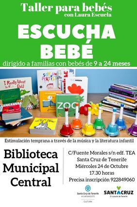 Cartel promocional de la iniciativa 'Escucha bebé', que será desarrollada por Laura Escuela en la Biblioteca Municipal Central este miércoles.