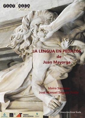 Cartel promocional de la obra 'La lengua en pedazos', que será representada este sábado en el Teatro Guimerá por la compañía canaria Platónica.