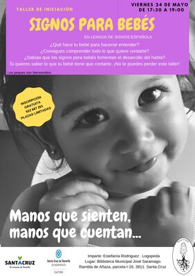 Cartel promocional del taller de comunicación gestual para bebés que se impartirá, este viernes, en la Biblioteca Municipal José Saramago de Añaza.