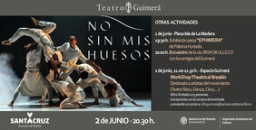 Cartel promocional del espectáculo de danza 'No sin mis huesos'.